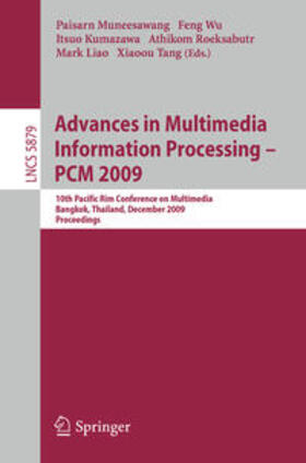 Muneesawang / Wu / Kumazawa |  Advances in Multimedia Information Processing - PCM 2009 | eBook | Sack Fachmedien