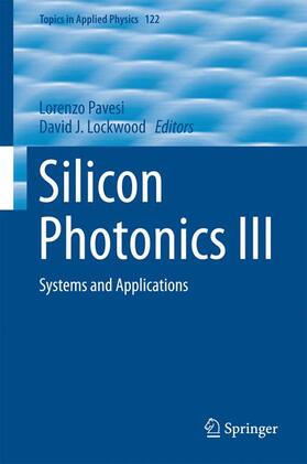 Lockwood / Pavesi |  Silicon Photonics III | Buch |  Sack Fachmedien