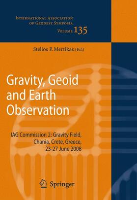 Mertikas |  Gravity, Geoid and Earth Observation | Buch |  Sack Fachmedien
