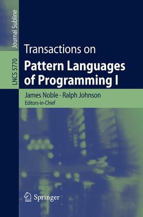 Noble / Johnson |  Transactions on Pattern Languages of Programming I | Buch |  Sack Fachmedien