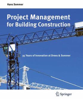 Sommer |  Project Management for Building Construction | Buch |  Sack Fachmedien