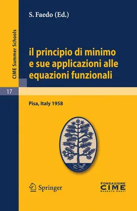 Faedo |  Il principio di minimo e sue applicazioni alle equazioni funzionali | Buch |  Sack Fachmedien