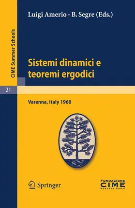 Amerio / Segre |  Sistemi dinamici e teoremi ergodici | Buch |  Sack Fachmedien