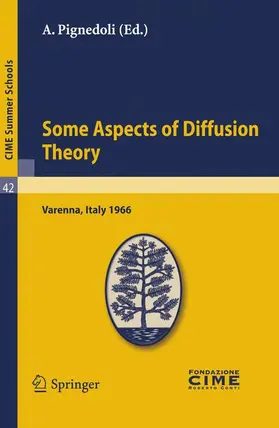 Pignedoli |  Some Aspects of Diffusion Theory | Buch |  Sack Fachmedien