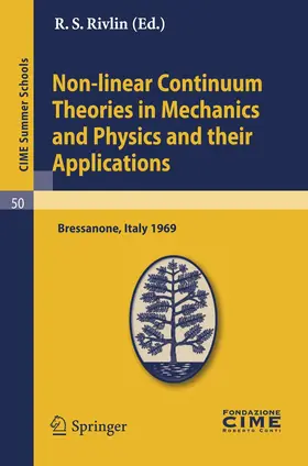 Rivlin |  Non-linear Continuum Theories in Mechanics and Physics and their Applications | Buch |  Sack Fachmedien