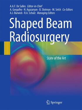 De Salles / Gorgulho / Agazaryan |  Shaped Beam Radiosurgery | Buch |  Sack Fachmedien