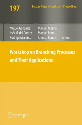 González / Puerto / Martínez |  Workshop on Branching Processes and Their Applications | Buch |  Sack Fachmedien