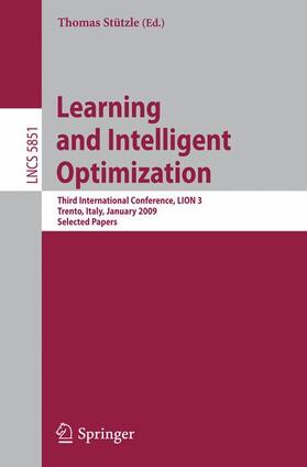 Stützle |  Learning and Intelligent Optimization: Designing, Implementing and Analyzing Effective Heuristics | Buch |  Sack Fachmedien