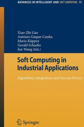 Gao / Gaspar-Cunha / Schaefer |  Soft Computing in Industrial Applications | Buch |  Sack Fachmedien
