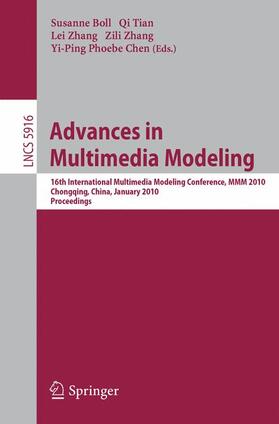 Boll / Tian / Chen |  Advances in Multimedia Modeling | Buch |  Sack Fachmedien