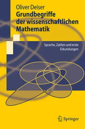 Deiser |  Grundbegriffe der wissenschaftlichen Mathematik | eBook | Sack Fachmedien