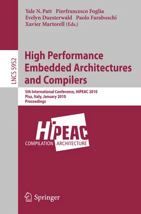 Patt / Foglia / Duesterwald |  High Performance Embedded Architectures and Compilers | Buch |  Sack Fachmedien