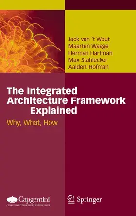 van't Wout / Waage / Hartman |  The Integrated Architecture Framework Explained | Buch |  Sack Fachmedien