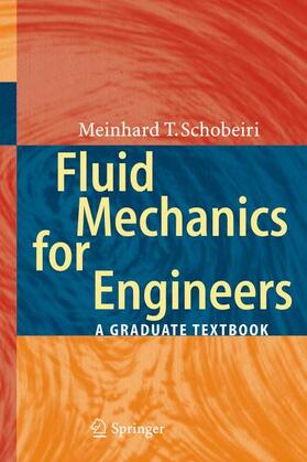 Schobeiri |  Fluid Mechanics for Engineers | Buch |  Sack Fachmedien