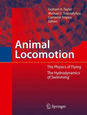 Taylor / Tropea / Triantafyllou |  Animal Locomotion | Buch |  Sack Fachmedien