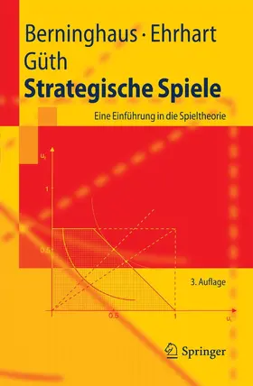 Berninghaus / Ehrhart / Güth |  Strategische Spiele | eBook | Sack Fachmedien