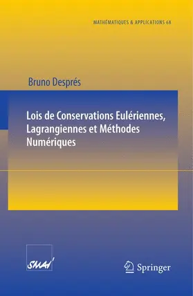 Després |  Lois de Conservations Eulériennes, Lagrangiennes et Méthodes Numériques | Buch |  Sack Fachmedien