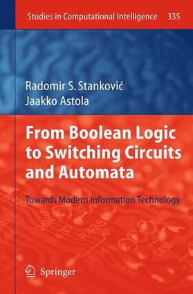 Astola / Stankovic |  From Boolean Logic to Switching Circuits and Automata | Buch |  Sack Fachmedien