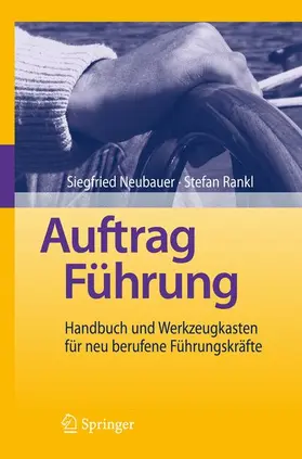 Rankl / Neubauer |  Auftrag Führung | Buch |  Sack Fachmedien