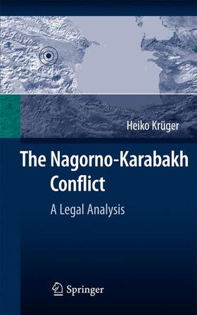 Krüger |  The Nagorno-Karabakh Conflict | Buch |  Sack Fachmedien