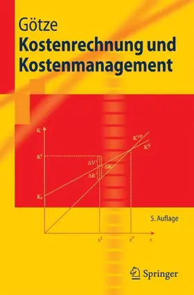 Götze |  Kostenrechnung und Kostenmanagement | eBook | Sack Fachmedien