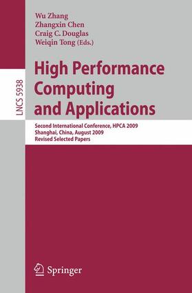 Zhang / Tong / Chen |  High Performance Computing and Applications | Buch |  Sack Fachmedien