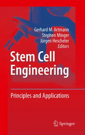 Artmann / Minger / Hescheler |  Stem Cell Engineering | eBook | Sack Fachmedien