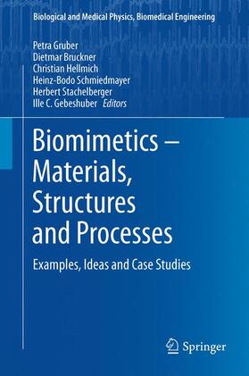 Gruber / Bruckner / Gebeshuber |  Biomimetics -- Materials, Structures and Processes | Buch |  Sack Fachmedien