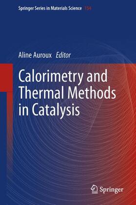 Auroux |  Calorimetry and Thermal Methods in Catalysis | Buch |  Sack Fachmedien