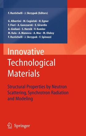 Rustichelli / Skrzypek |  Innovative Technological Materials | Buch |  Sack Fachmedien