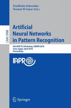 El Gayar / Schwenker |  Artificial Neural Networks in Pattern Recognition | Buch |  Sack Fachmedien
