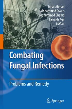 Ahmad / Aqil / Owais |  Combating Fungal Infections | Buch |  Sack Fachmedien