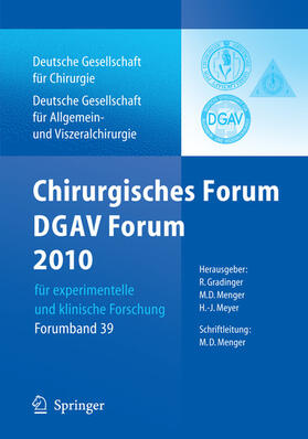 Menger / Gradinger / Meyer |  Chirurgisches Forum und DGAV Forum 2010 für experimentelle und klinische Forschung. | eBook | Sack Fachmedien