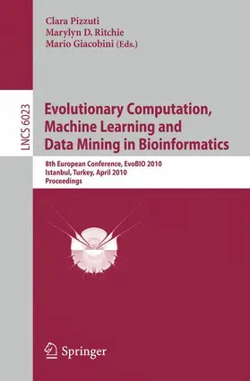 Pizzuti / Ritchie / Giacobini |  Evolutionary Computation, Machine Learning and Data Mining in Bioinformatics | Buch |  Sack Fachmedien