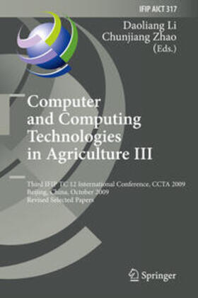 Li / Zhao |  Computer and Computing Technologies in Agriculture III | eBook | Sack Fachmedien