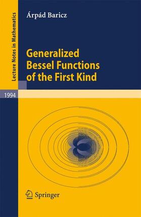 Baricz |  Generalized Bessel Functions of the First Kind | Buch |  Sack Fachmedien
