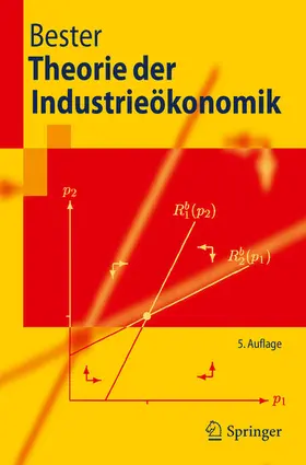 Bester |  Theorie der Industrieökonomik | eBook | Sack Fachmedien