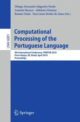 Branco / Klautau / Vieira |  Computational Processing of the Portuguese Language | Buch |  Sack Fachmedien