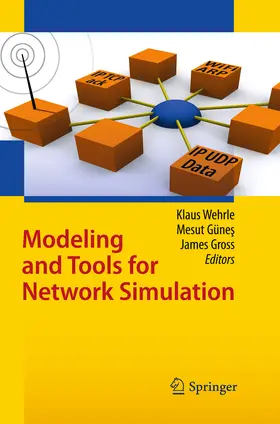 Wehrle / Günes / Gross |  Modeling and Tools for Network Simulation | eBook | Sack Fachmedien