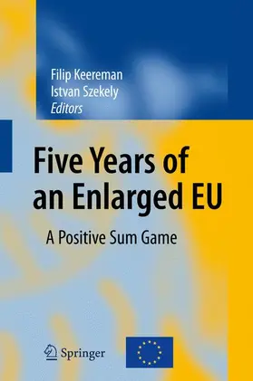 Keereman / Szekely |  Five Years of an Enlarged EU | Buch |  Sack Fachmedien