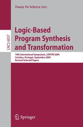 De Schreye |  Logic-Based Program Synthesis and Transformation | Buch |  Sack Fachmedien