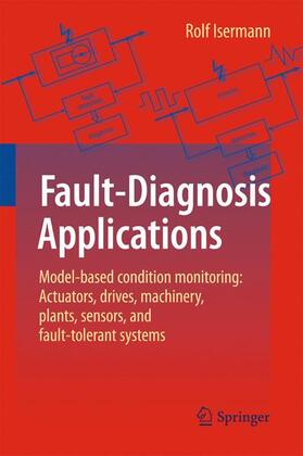 Isermann |  Fault-Diagnosis Applications | Buch |  Sack Fachmedien