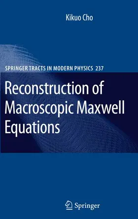 Cho |  Reconstruction of Macroscopic Maxwell Equations | Buch |  Sack Fachmedien