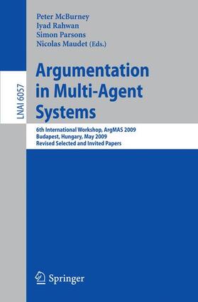 McBurney / Maudet / Rahwan |  Argumentation in Multi-Agent Systems | Buch |  Sack Fachmedien