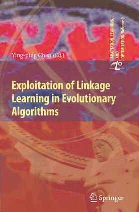 Chen |  Exploitation of Linkage Learning in Evolutionary Algorithms | Buch |  Sack Fachmedien