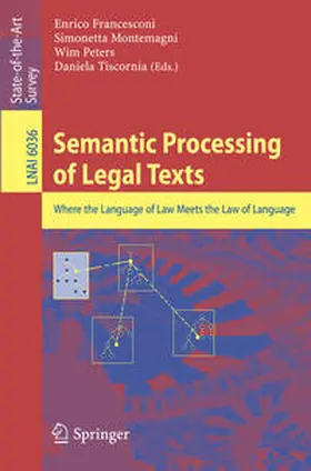 Francesconi / Montemagni / Peters | Semantic Processing of Legal Texts | E-Book | sack.de