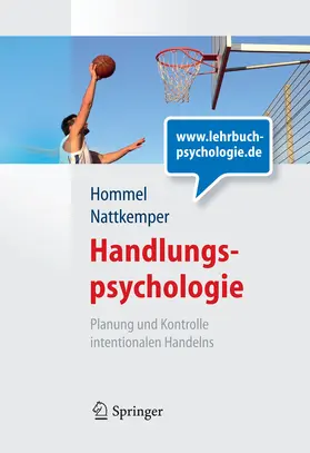 Hommel / Nattkemper |  Handlungspsychologie. Planung und Kontrolle intentionalen Handelns | eBook | Sack Fachmedien