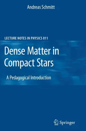 Schmitt |  Dense Matter in Compact Stars | Buch |  Sack Fachmedien