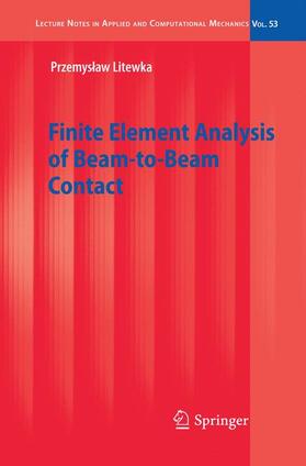 Litewka |  Finite Element Analysis of Beam-to-Beam Contact | Buch |  Sack Fachmedien