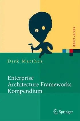 Matthes |  Enterprise Architecture Frameworks Kompendium | Buch |  Sack Fachmedien